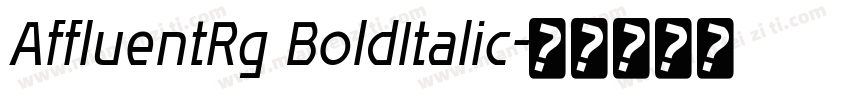 AffluentRg BoldItalic字体转换